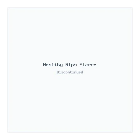 Healthy Rips Fierce
